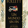 Cover Art for 9788499893730, Un mundo sin fin / World Without End by Ken Follett