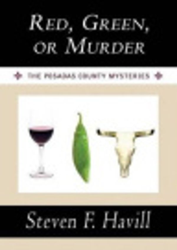 Cover Art for 9781441702715, Red, Green, or Murder (Posadas County Mysteries) by Keith Payne