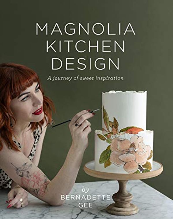 Cover Art for B08F72WZ7G, Magnolia Kitchen Design: A Journey of Sweet Inspiration by Bernadette Gee