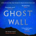 Cover Art for 9781783784462, Ghost Wall by Sarah Moss