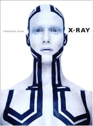 Cover Art for 9781576870631, X-Ray by Francois Nars