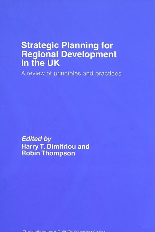 Cover Art for 9780203641620, Strategic Planning for Regional Development in the UK by Harry T. Dimitriou