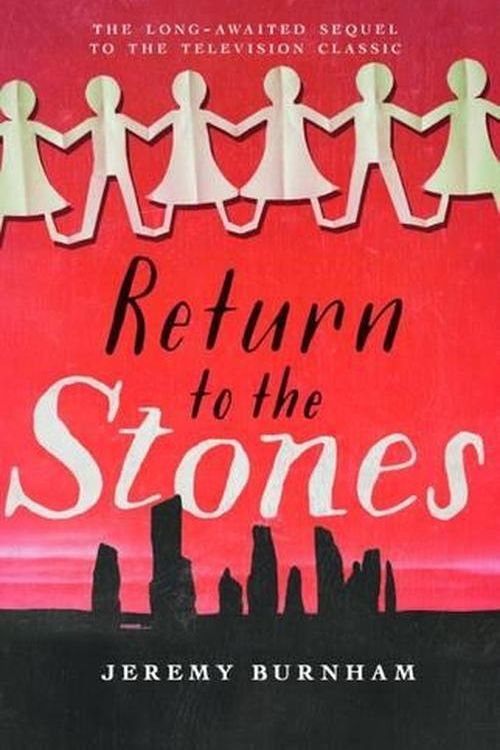 Cover Art for 9781781961360, Return to the Stones by Jeremy Burnham