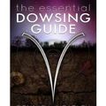 Cover Art for 1230001180152, The Essential Dowsing Guide by Dennis Wheatley