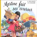 Cover Art for 9782203182714, Martine fait ses courses by Delahaye/marlier Gilbert/marcel