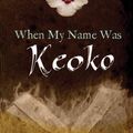 Cover Art for 9780547722399, When My Name Was Keoko by Mrs Linda Sue Park