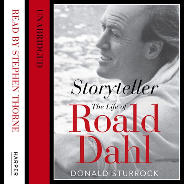 Cover Art for B005IGRCC0, Storyteller: The Life of Roald Dahl (Unabridged) by Unknown