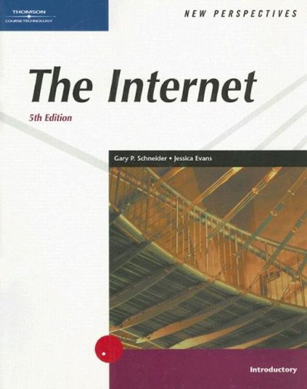 Cover Art for 9780619214357, New Perspectives on the Internet, Fifth Edition, Introductory (New Perspectives (Thomson Course Technology)) by Gary P. Schneider