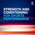 Cover Art for 9781136975417, Strength and Conditioning for Sports Performance by Ian Jeffreys