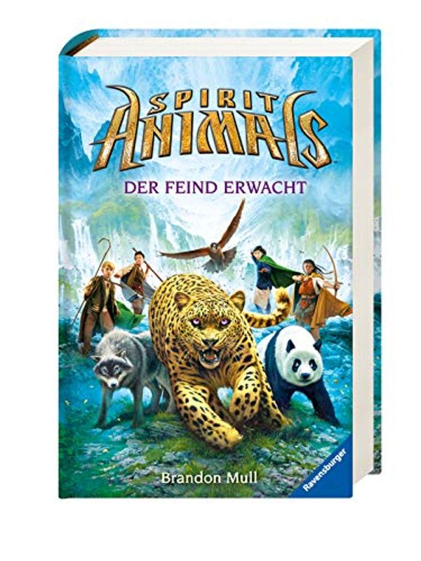 Cover Art for 9783473369157, Spirit Animals 01: Der Feind erwacht by Brandon Mull, Ströle, Wolfram