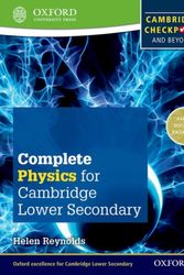 Cover Art for 9780198390244, Complete Physics for Cambridge Secondary 1 Student Book by Helen Reynolds