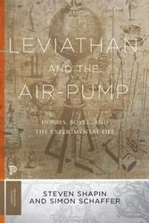Cover Art for 9780691178165, Leviathan and the Air-Pump: Hobbes, Boyle, and the Experimental Life (Princeton Classics) by Steven Shapin, Simon Schaffer