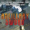 Cover Art for B0182Q8ZPU, Ancillary Sword (Imperial Radch) by Ann Leckie(2014-10-07) by Ann Leckie