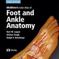 Cover Art for 9780723431930, McMinn's Color Atlas of Foot & Ankle Anatomy by BariM Logan