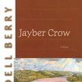 Cover Art for 9781582431604, Jayber Crow by Wendell Berry