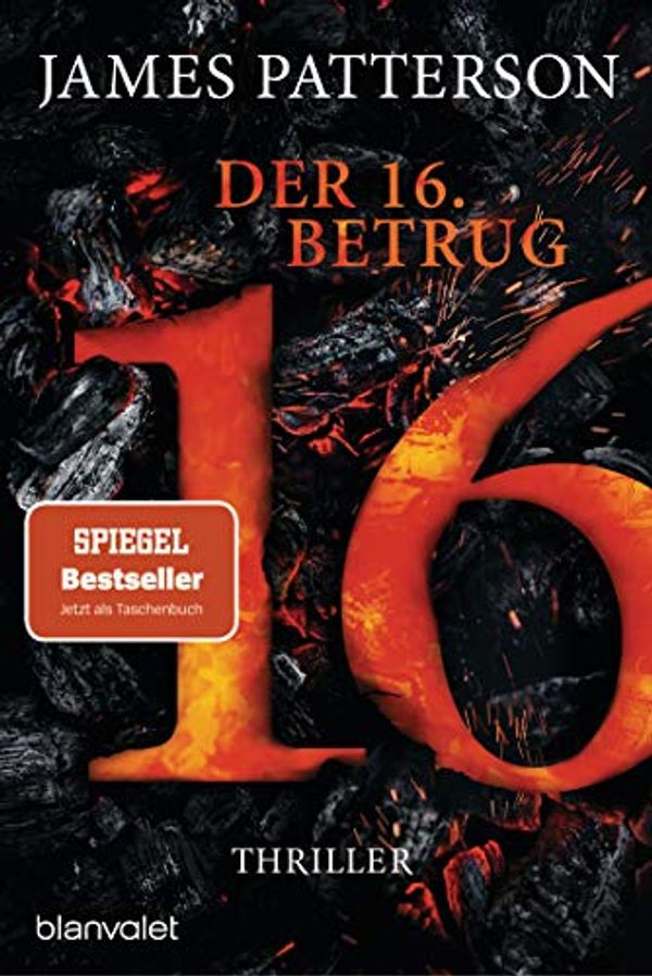 Cover Art for 9783734110801, Der 16. Betrug: Thriller by James Patterson, Maxine Paetro