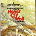 Cover Art for 9780440362999, Never Cry Wolf by Farley Mowat