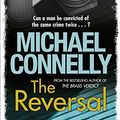 Cover Art for 9781409118282, The Reversal by Michael Connelly