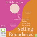 Cover Art for 9781867544791, Setting Boundaries by Rebecca Ray