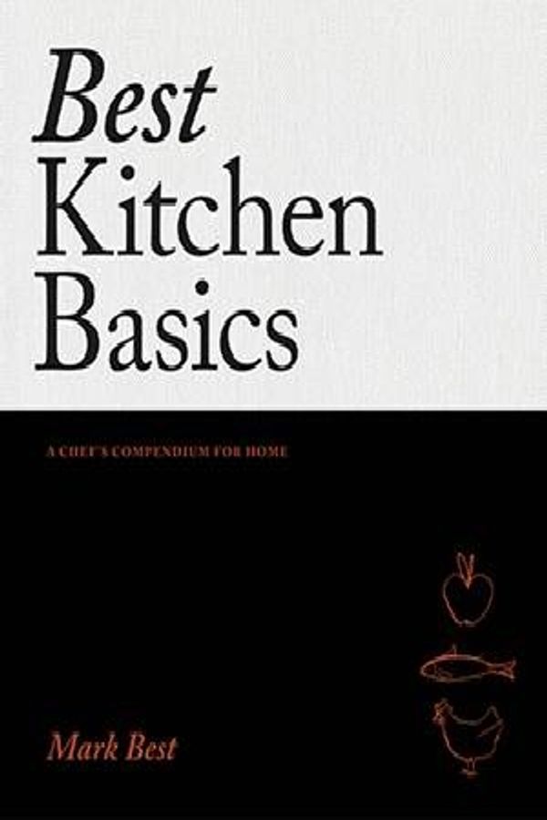 Cover Art for 9781742709802, Best Kitchen Basics by Mark Best