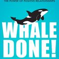 Cover Art for 9781529309393, Whale Done! by Ken Blanchard