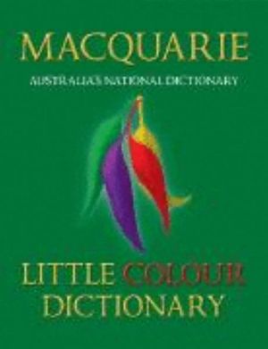 Cover Art for 9781876429737, Macquarie Little Colour Dictionary by Unknown