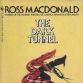 Cover Art for 9780553235142, The Dark Tunnel by Ross MacDonald