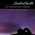 Cover Art for 9780007135783, Cat Among the Pigeons by Agatha Christie