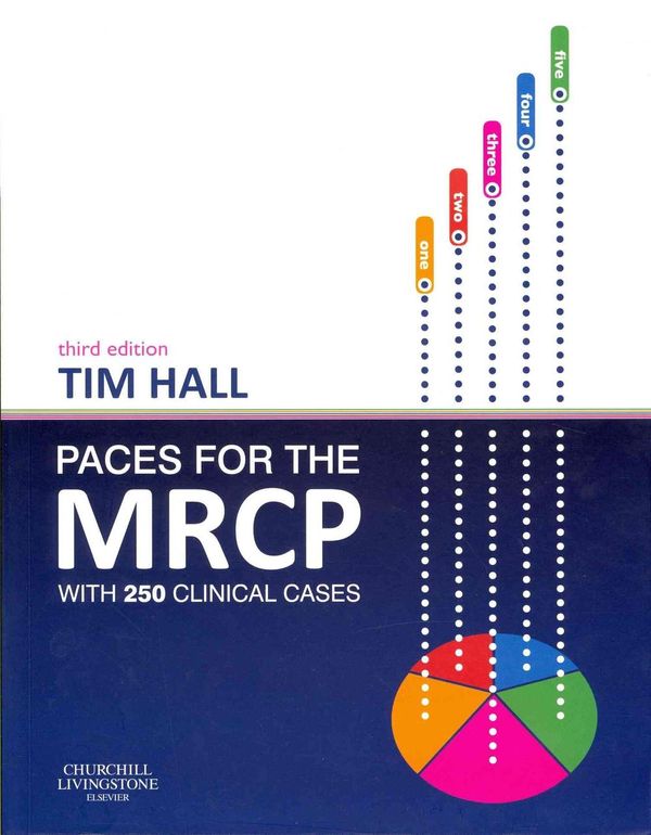 Cover Art for 9780702051418, PACES for the MRCP by Tim Hall