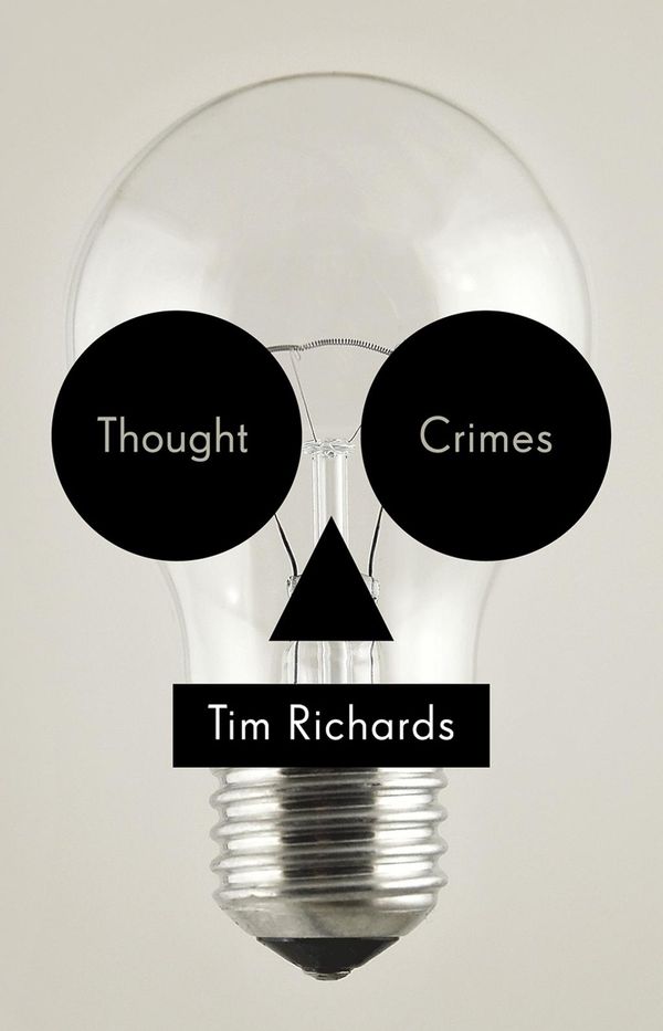 Cover Art for 9781921870309, Thought Crimes by Tim Richards