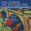 Cover Art for 9780618312931, Discovering the Western Past: A Look at the Evidence, Volume II: Since 1500 by Wiesner-Hanks, Merry E., William Bruce Wheeler, Julius Ruff