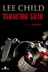Cover Art for 9788528612240, Dinheiro Sujo by Lee Child