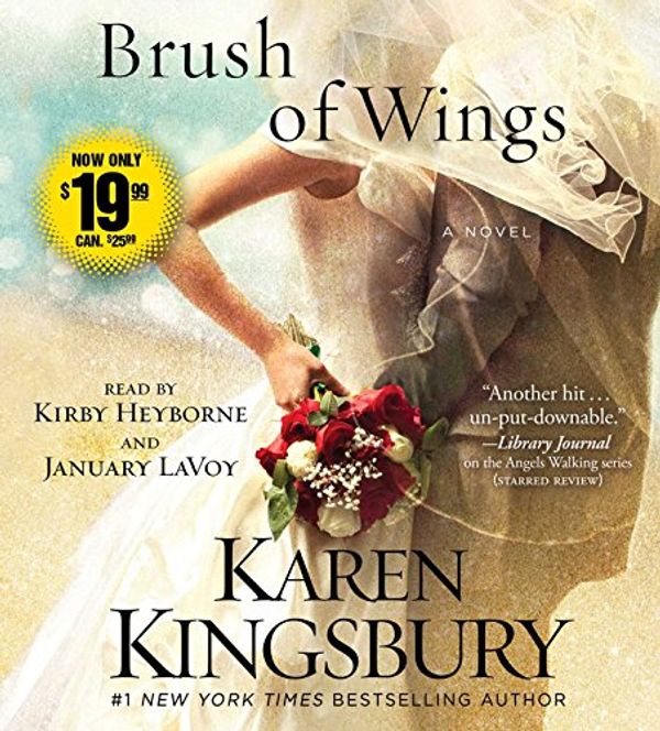 Cover Art for 9781508218654, A Brush of Wings (Angels Walking) by Karen Kingsbury