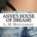 Cover Art for 9781507757178, Anne's House of Dreams by L. M. Montgomery