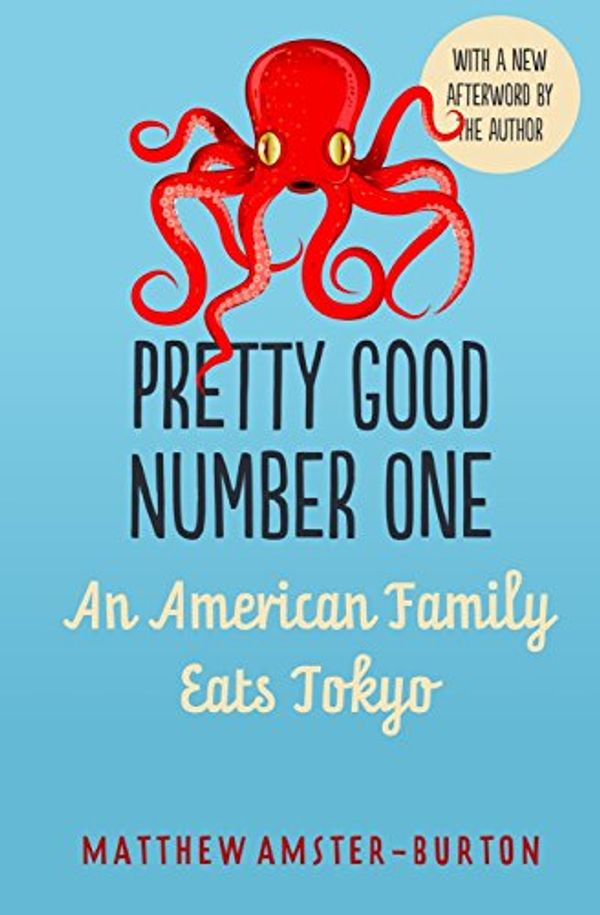 Cover Art for 9781484126981, Pretty Good Number One by Matthew Amster-Burton