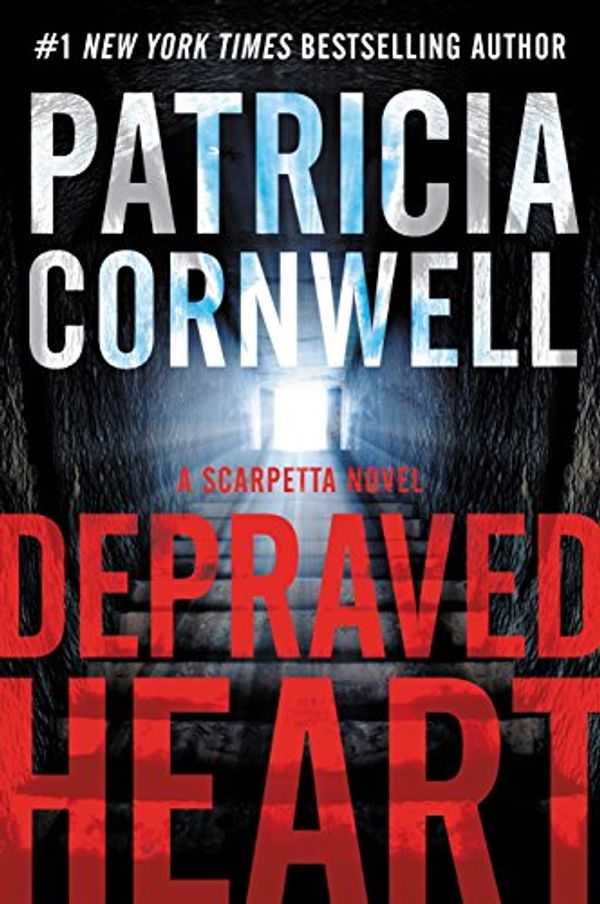 Cover Art for 9781410481320, Depraved Heart (Scarpetta Novel) by Patricia Cornwell