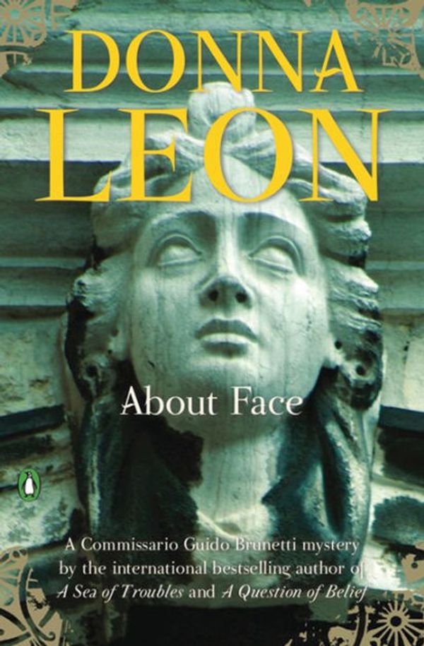 Cover Art for 9780802128065, About FaceA Commissario Guido Brunetti Mystery by Donna Leon