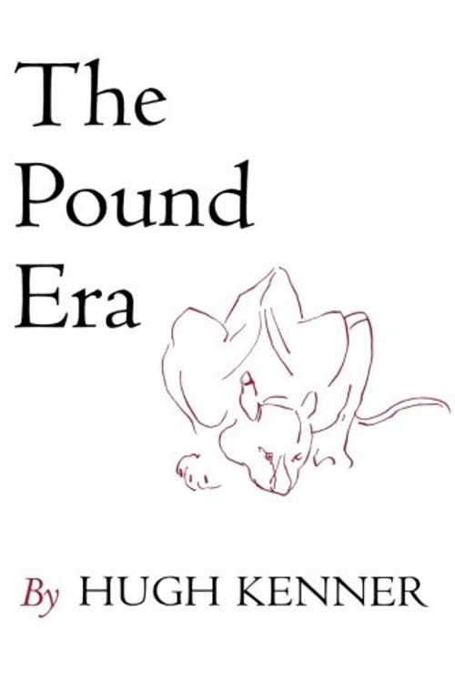 Cover Art for 9780520024274, The Pound Era by Hugh Kenner