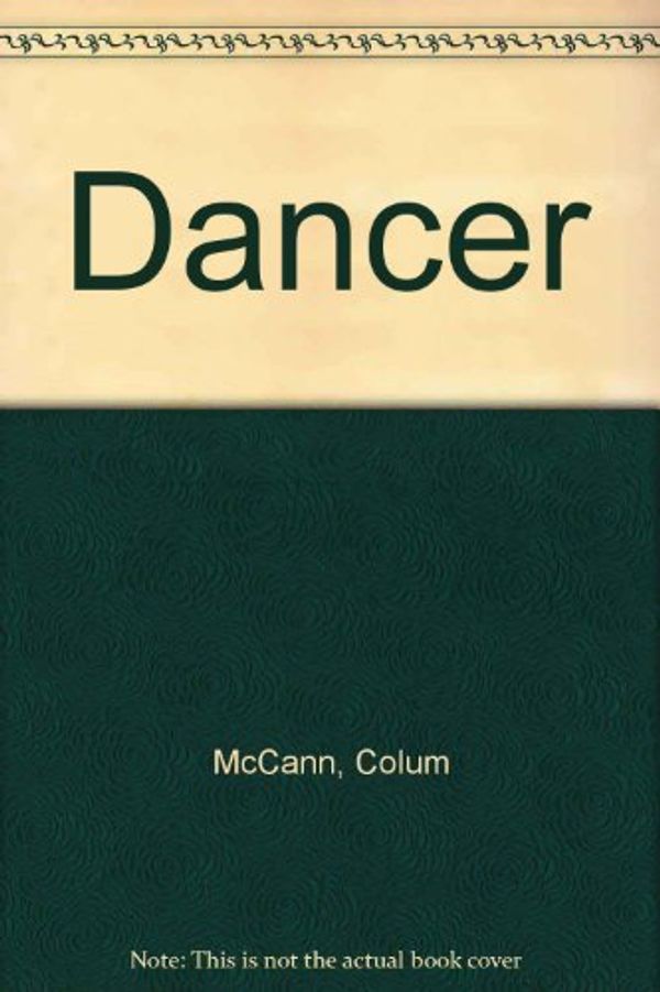Cover Art for 9780792731443, Dancer by Colum McCann