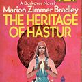 Cover Art for 9780879971892, The Heritage of Hastur by Marion Zimmer Bradley, Marion Zimmer Bradley