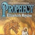 Cover Art for 9780312867515, Prophecy by Elizabeth Haydon