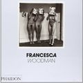 Cover Art for 9780714844305, Francesca Woodman by Chris Townsend
