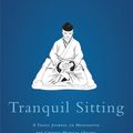 Cover Art for 9781848191129, Tranquil Sitting by Yin Shih Tzu