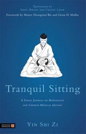 Cover Art for 9781848191129, Tranquil Sitting by Yin Shih Tzu
