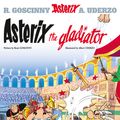 Cover Art for 9780752866109, Asterix: Asterix The Gladiator: Album 4 by Rene Goscinny