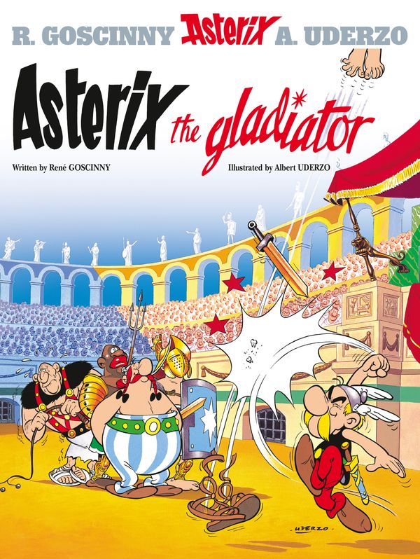 Cover Art for 9780752866109, Asterix: Asterix The Gladiator: Album 4 by Rene Goscinny