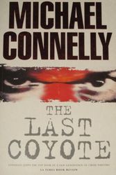 Cover Art for 9780752801544, Last Coyote by Michael. Connelly