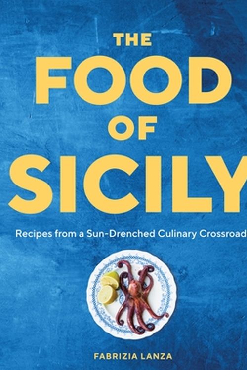 Cover Art for 9781579659868, The Food of Sicily by Fabrizia Lanza