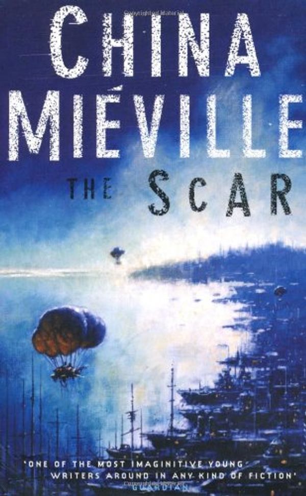 Cover Art for 9780330392907, The Scar by China Mieville