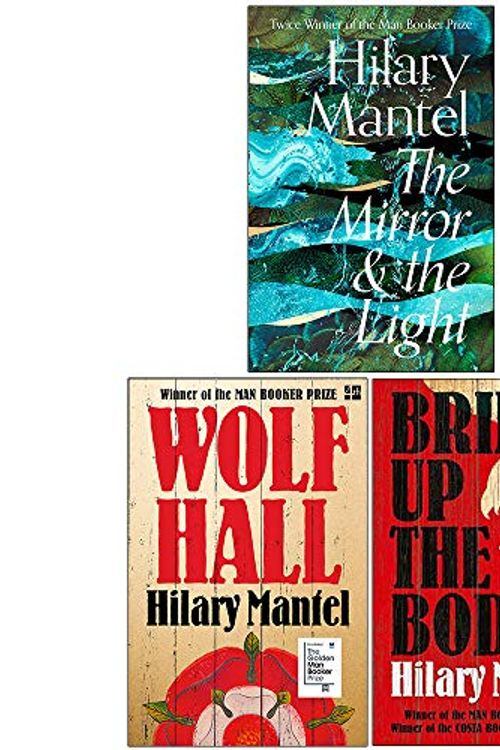 Cover Art for 9789123978199, Wolf Hall Trilogy 3 Books Collection Set By Hilary Mantel (The Mirror and the Light [Hardcover], Wolf Hall, Bring Up the Bodies) by Hilary Mantel